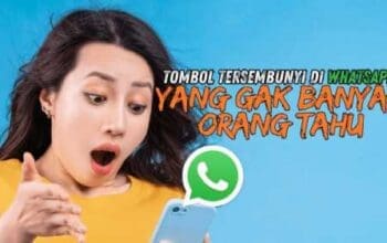 12 Tombol Tersembunyi di WhatsApp yang Gak Banyak Orang Tahu!