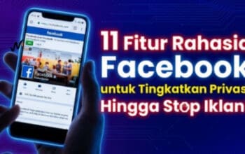11 Fitur Facebook Untuk Jaga Privasi dan Stop Iklan