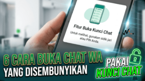 6 Cara Buka Chat WA yang Disembunyikan