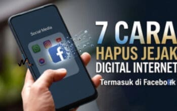 7 Cara Hapus Jejak Digital Internet Termasuk di Facebook