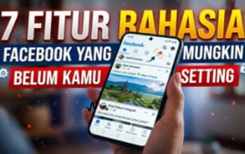 7 Fitur Rahasia Facebook yang Mungkin Belum Kamu Setting