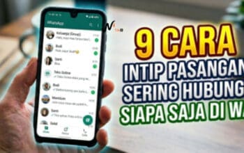 9 Cara Intip Pasangan Sering Hubungi Siapa Saja di WA