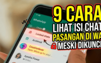 9 Cara Lihat Isi Chat Dikunci Dia di WA