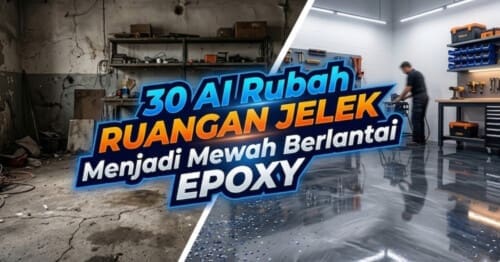 30 AI Rubah Ruangan Jelek Menjadi Mewah Berlantai Epoxy