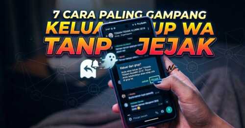 7 Cara Paling Gampang Keluar Grup WA Tanpa Jejak